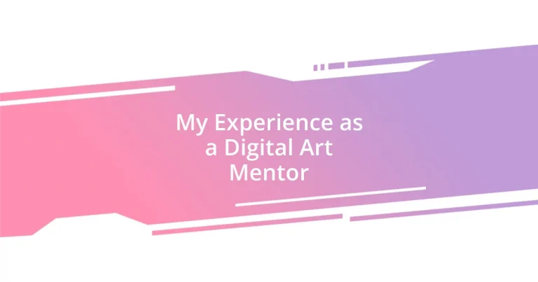 My Experience as a Digital Art Mentor