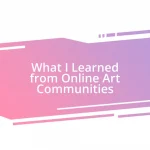 What I Learned from Online Art Communities