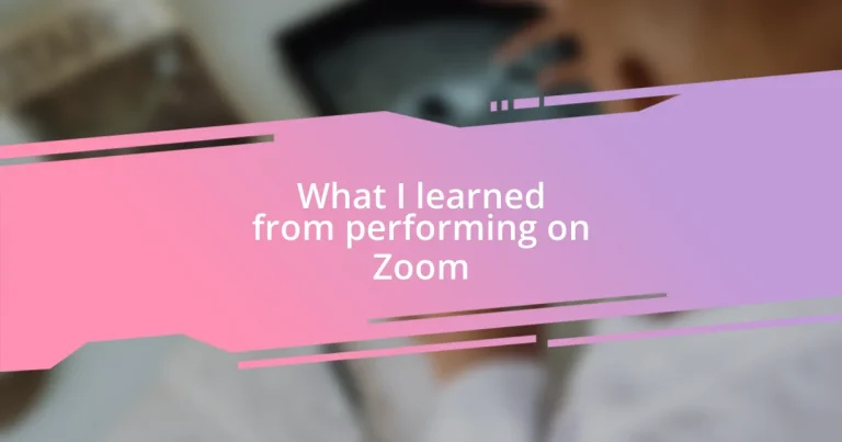 What I learned from performing on Zoom