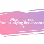 What I learned from studying Renaissance art