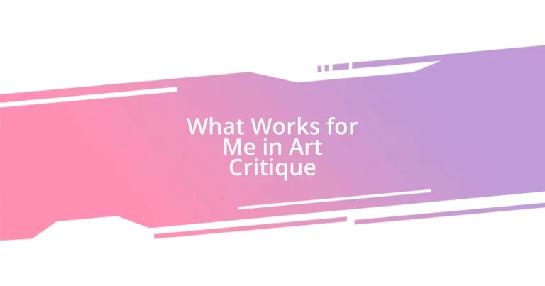 What Works for Me in Art Critique